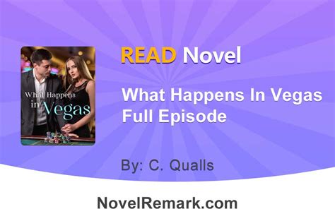 What Happens in Vegas Novel C Qualls: Exploring the Unpredictable and the Absurd